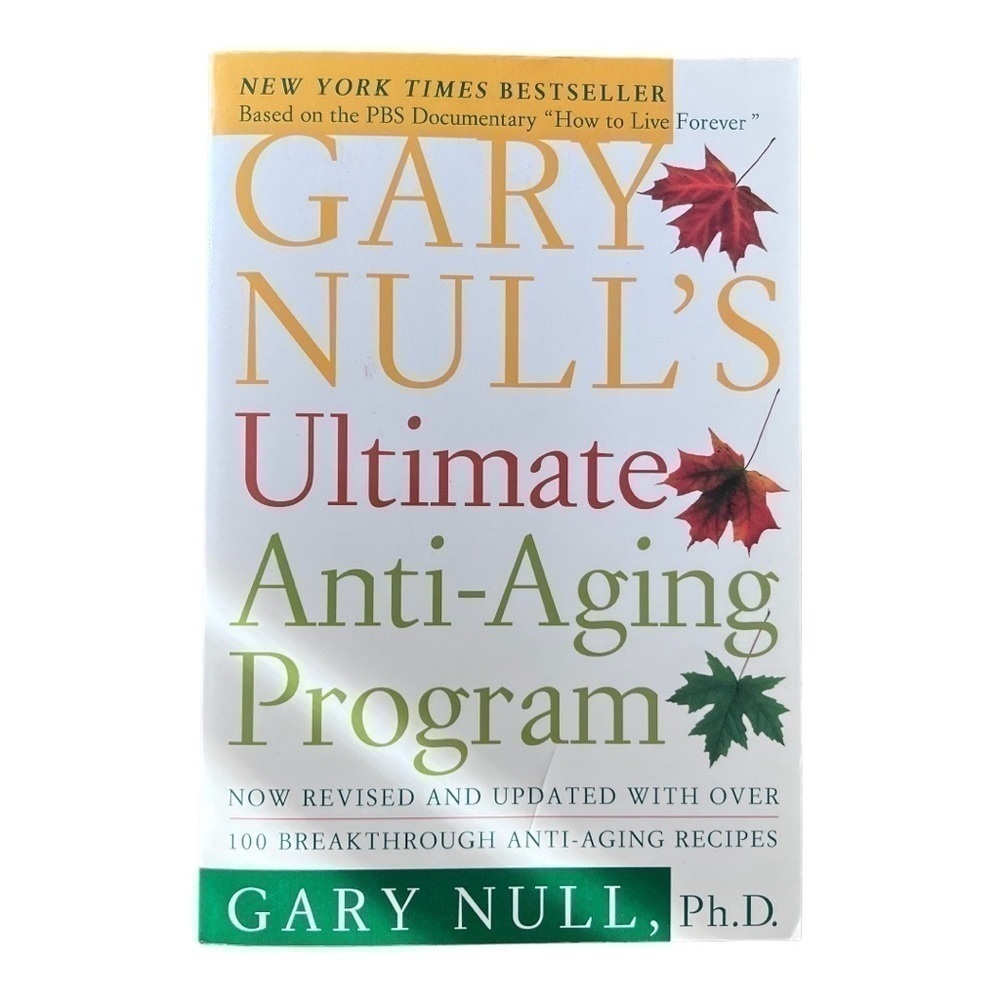 GARY Null’s Ultimate Anti-Aging Program Book